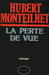 La perte de vue