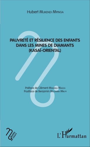 Hubert Mukendi Mpinga - Pauvreté et résilience des enfants dans les mines de diamants (Kasaï-Oriental).
