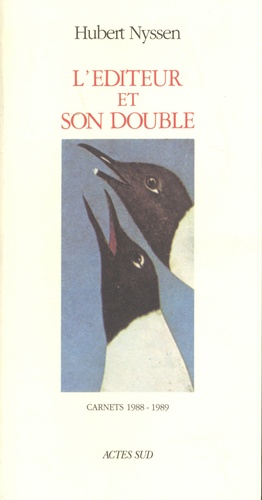 L'éditeur et son double. Volume 2, Carnets 1988-1989