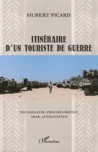 Itinéraire d'un touriste de guerre
