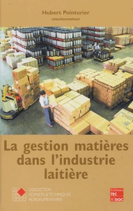 La gestion matières dans l'industrie laitière