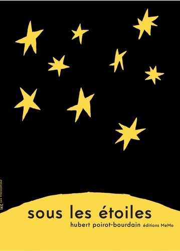 Hubert Poirot-Bourdain - Sous les étoiles - Edition bilingue français-japonais.