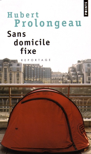 Sans domicile fixe  édition revue et augmentée