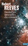 Hubert Reeves - Dernières nouvelles du cosmos.