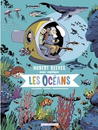 Hubert Reeves et  Vandermeulen - Hubert Reeves nous explique - tome 3 - Les Océans.