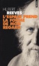 Hubert Reeves - L'Espace Prend La Forme De Mon Regard.