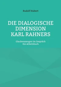 Die Dialogische Dimension Karl Rahners