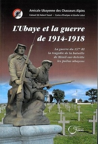 Hubert Tassel - L'Ubaye et la guerre de 1914-1918.