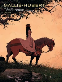 Ténébreuse Tome 2 . Edition spéciale en couleurs