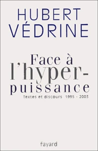 Face à l'hyper-puissance