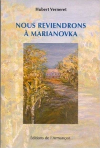 Nous reviendrons à Marianovka