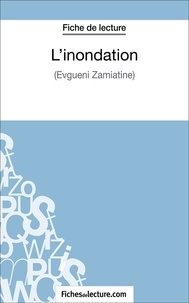 Hubert Viteux et  Fichesdelecture.com - L'inondation - Analyse complète de l'oeuvre.