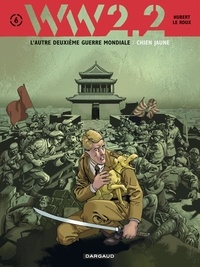  Hubert et Etienne Le Roux - WW2.2 Tome 6 : Chien jaune.
