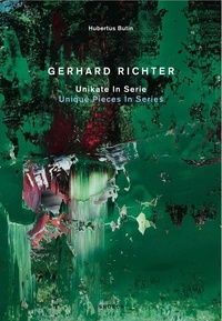 Hubertus Butin - Gerhard Richter - Unique Pieces in Series.