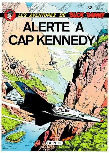 Les aventures de Buck Danny Tome 32 Alerte à Cap Kennedy