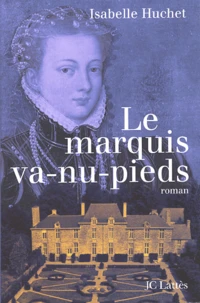 Le marquis va-nu-pieds