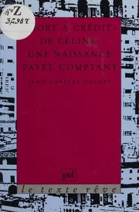 MORT A CREDIT DE CELINE. Une naissance payée comptant