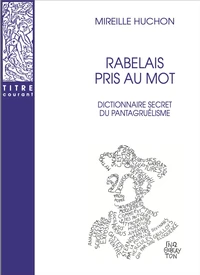 Rabelais pris au mot