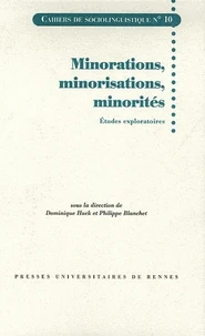 Minorations, minorisations, minorités
