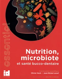 Nutrition, microbiote et santé bucco-dentaire