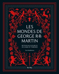 Les mondes de George R.R. Martin