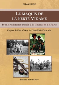 Le maquis de la Ferté Vidame