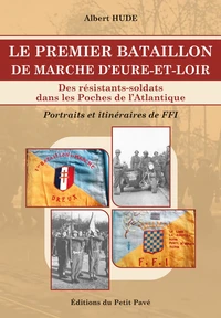 Le premier bataillon de marche d'Eure-et-Loir