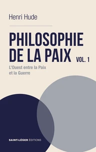 Philosophie de la Paix - tome 1
