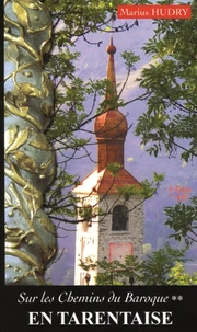 Sur les chemins du Baroque en Tarentaise