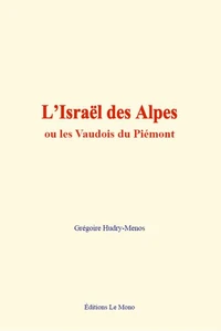L'Israël des Alpes