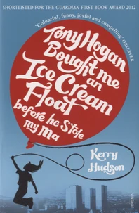 Tony Hogan Bought me an Ice Cream Float before he Stole my Ma