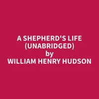 A Shepherd's Life (Unabridged)