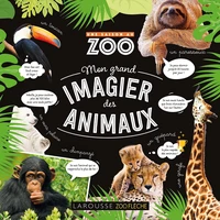 Mon grand Imagier des animaux UNE SAISON AU ZOO