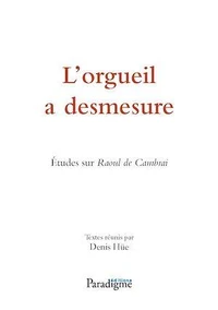 L'orgueil a desmesure
