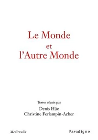 Le monde et l'autre monde