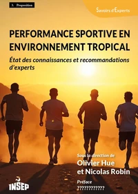 Performance sportive en environnement tropical