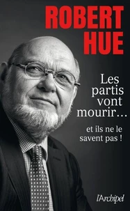 Les partis vont mourir