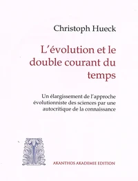 L'évolution et le double courant du temps