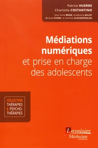 Médiations numériques et prise en charge des adolescents