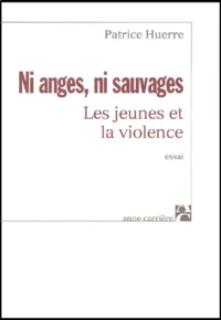 Ni anges, ni sauvages