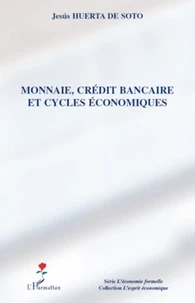 Monnaie,crédit bancaire et cycles économiques