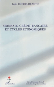 Monnaie,crédit bancaire et cycles économiques