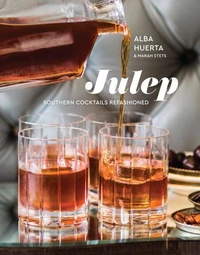 Julep Southern Cocktails Refashioned /anglais