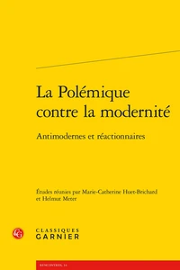 La polémique contre la modernité