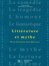 Littérature et Mythe - Edition 2001