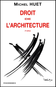 Droit De L'Architecture. 3eme Edition