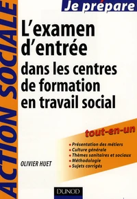 L'examen d'entrée dans les centres de formation en travail social