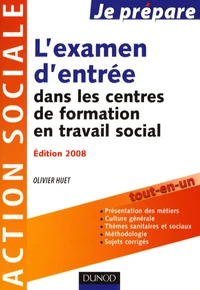 L'examen d'entrée dans les centres de formation en travail social