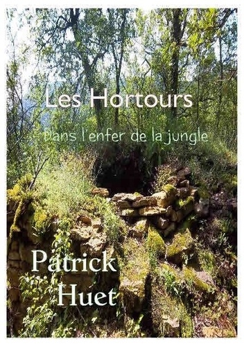 Huet Patrick - Les Hortours.