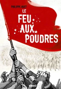 Le feu aux poudres